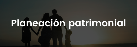 Planeación patrimonial